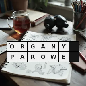 Hasło krzyżówkowe organy parowe - organy parowe – rozwiązanie, synonimy, podpowiedzi i definicje krzyżówkowe